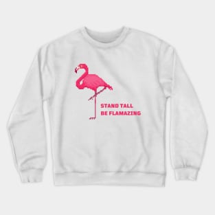 Pixel Flamingo: Stand Tall Crewneck Sweatshirt